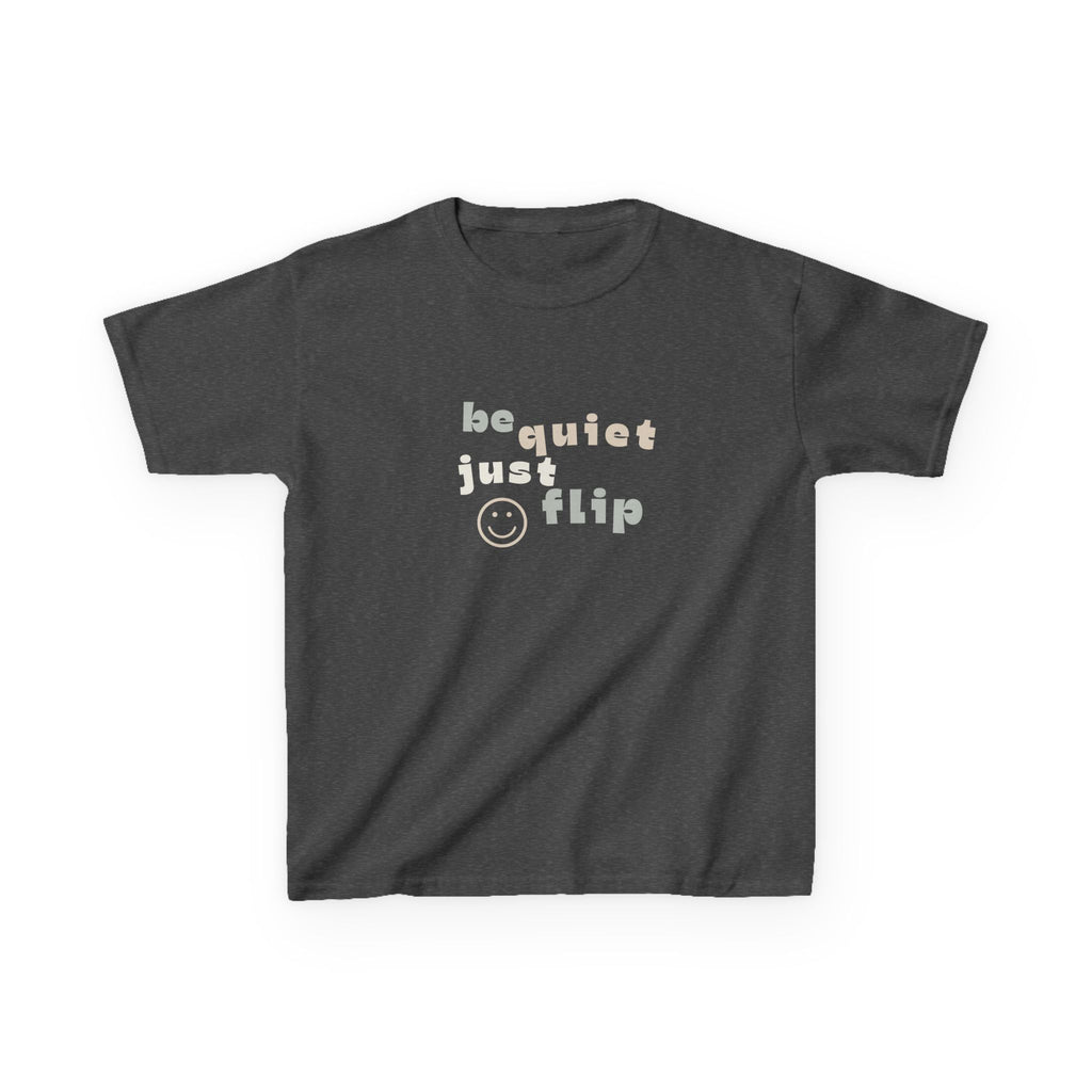 Be Quiet Just Flip Light Kids Tee